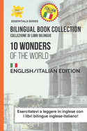 10 Wonders Of Our World: English/Italian Edition