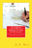 100 Additional Common Written & Spoken Errors Made by ESL Learners: A Self-Study Guide for Students