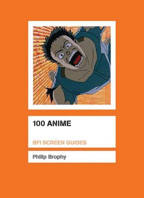 100 Anime - Brophy, Philip