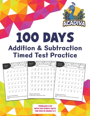 100 Days of Addition and Subtraction Timed Test Practice (0-20): with Sports Facts for Kids in Grades K-2 - Acadiva