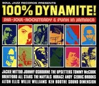 100% Dynamite! Ska, Soul, Rocksteady & Funk in Jamaica - Various Artists