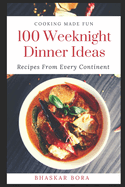 100 Easy Weeknight Dinner Ideas