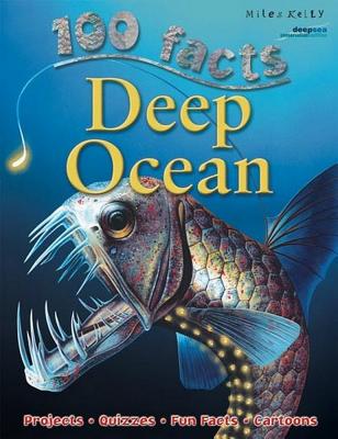 100 Facts Deep Ocean - Kelly, Miles