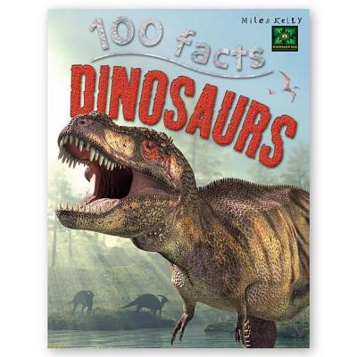 100 Facts Dinosaurs - Kelly, Miles