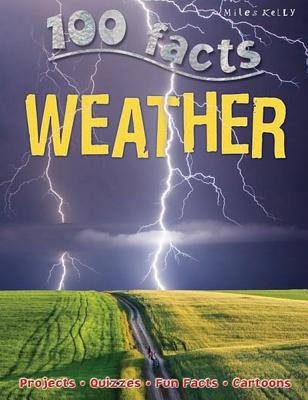 100 Facts Weather - Kelly, Miles