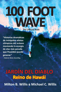100 FOOT WAVE el libro oficial: JARDN DEL DIABLO Reino de Hawi (Spanish Edition)