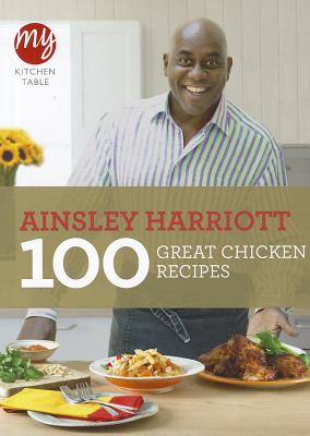100 Great Chicken Recipes - Harriott, Ainsley
