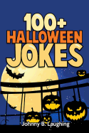 100+ Halloween Jokes: Funny Jokes for Kids