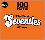 100 Hits: The Best Seventies Album
