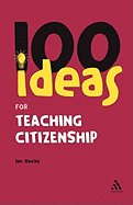 100 Ideas for Teaching Citizenship