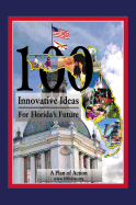 100 Innovative Ideas for Florida's Future