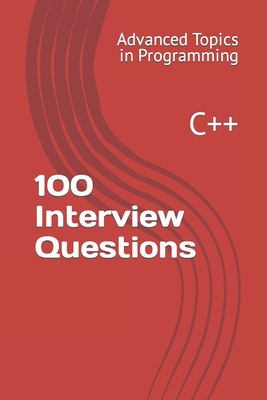 100 Interview Questions: C++ - Wang, X Y