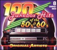 100 Jukebox Hits: 50's & 60's - Various Artists