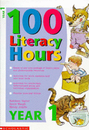 100 Literacy Hours: Year 1 - Taylor, Kathleen, and Waugh, David, and Jolliffe, Wendy