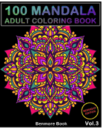 100 Mandala Midnight Edition: Adult Coloring Book 100 Mandala Images Stress Management Coloring Book For Relaxation, Meditation, Happiness and Relief & Art Color Therapy(Volume 8)