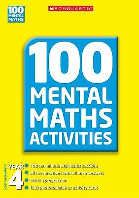 100 Mental Maths Activities Year 4 - Nield, Joan, and Fletcher, Lesley