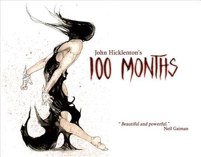 100 Months: A Graphic Novel - Mills, Pat