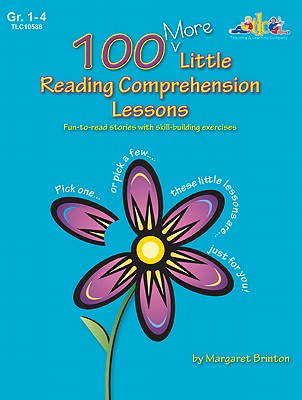 100 More Little Reading Comprehension Lessons - Brinton, Margaret