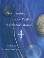 100 New Zealand Short Stories 4