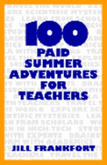 100 Paid Summer Adventures for Teachers