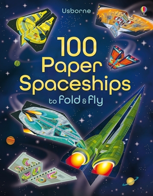 100 Paper Spaceships to Fold and Fly - Martin, Jerome