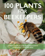 100 Plants for Beekeepers
