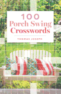 100 Porch Swing Crosswords