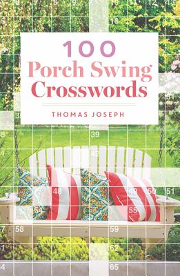 100 Porch Swing Crosswords - Joseph, Thomas