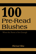 100 Pre-Read Blushes: When the Poem Is Not Enough