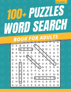 100+ Puzzles Word Search Book For Adults: Word Search Puzzles Book For Adults & Seniors (Volume: 2)