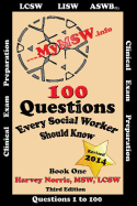 100 Questions Every Social Worker Should Know: : Aswb - Lcsw - Lisw Clinical Exam Preparation