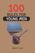 100 Rules For Young Men