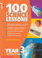 100 Science Lessons for Year 3
