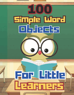 100 Simple Word Objects For Little Learners