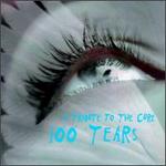100 Tears: A Tribute to the Cure