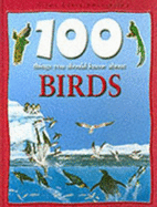 100 Things About Birds