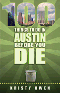 100 Things to Do in Austin Before You Die