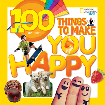 100 Things to Make You Happy - Gerry, Lisa M
