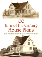 100 Turn-Of-The-Century House Plans