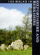100 Walks in Oxfordshire and Berkshire - Crowood Press UK, and Sale, Richard (Editor)