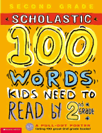 100 Words Kids Need to Read by 2nd Grade: Second Grade