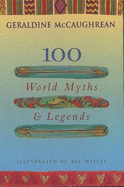 100 world myths and legends