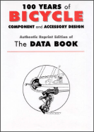 100 Years of Bicycle Component and Accessory Design: Authentic Reprint Edition of the Data Book - Noguchi