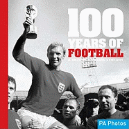 100 Years of Football: A British Sporting Century