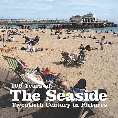 100 Years of the Seaside - PA Photos