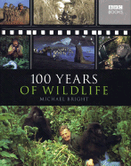 100 Years of Wildlife