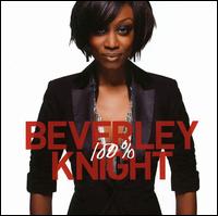 100% - Beverley Knight