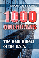1000 Americans: The Real Rulers of the U.S.A.