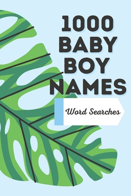 1000 Baby Boy Names - Word Searches - Oakley, Amanda