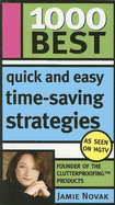 1000 Best Quick and Easy Time-Saving Strategies - Novak, Jamie